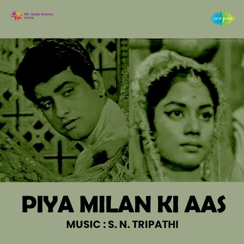 Piya Milan Ki Aas (1961) (Hindi)